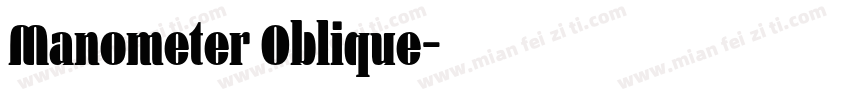Manometer Oblique字体转换